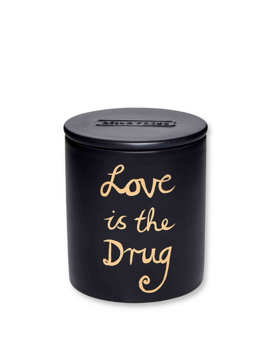 Love Is The Drug Candle